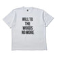 W.T.T.W.N.M. Tee