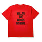 W.T.T.W.N.M. Tee